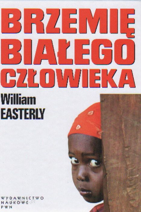 i-brzemie-bialego-czlowieka-wiliam-easterly
