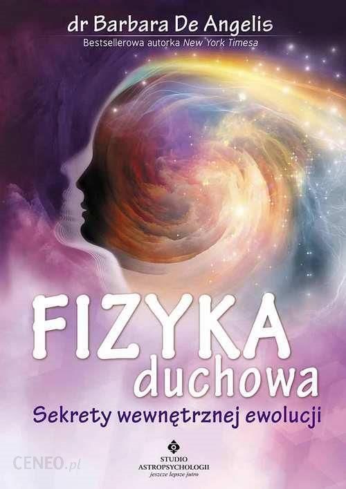 i-fizyka-duchowa-sekrety-wewnetrznej-ewolucji