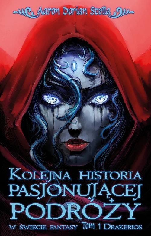 i-kolejna-historia-pasjonujacej-podrozy-w-swiecie-fantasy-tom-1-drakerios