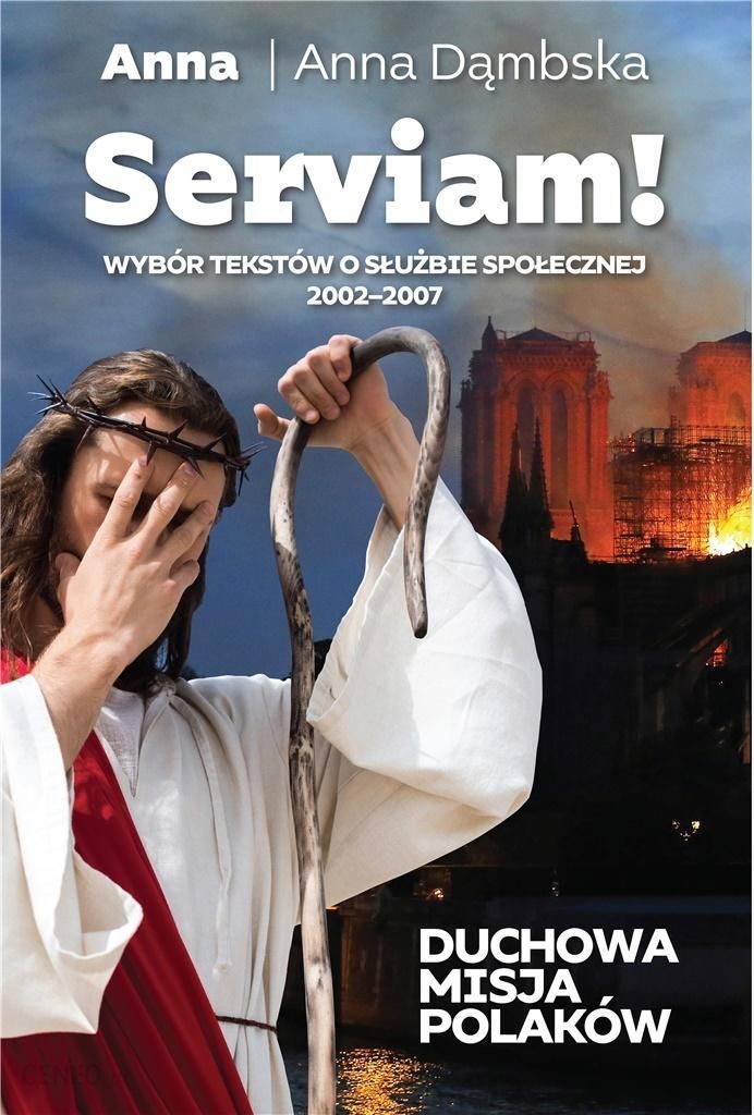 i-serviam-duchowa-misja-polakow