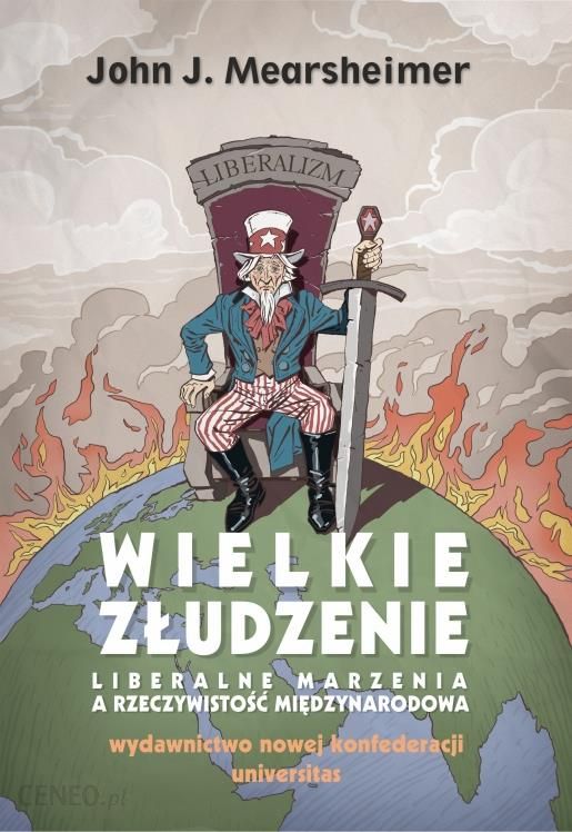 i-wielkie-zludzenie-liberalne-marzenia-a-rzeczywistosc-miedzynarodowa-wyd-2